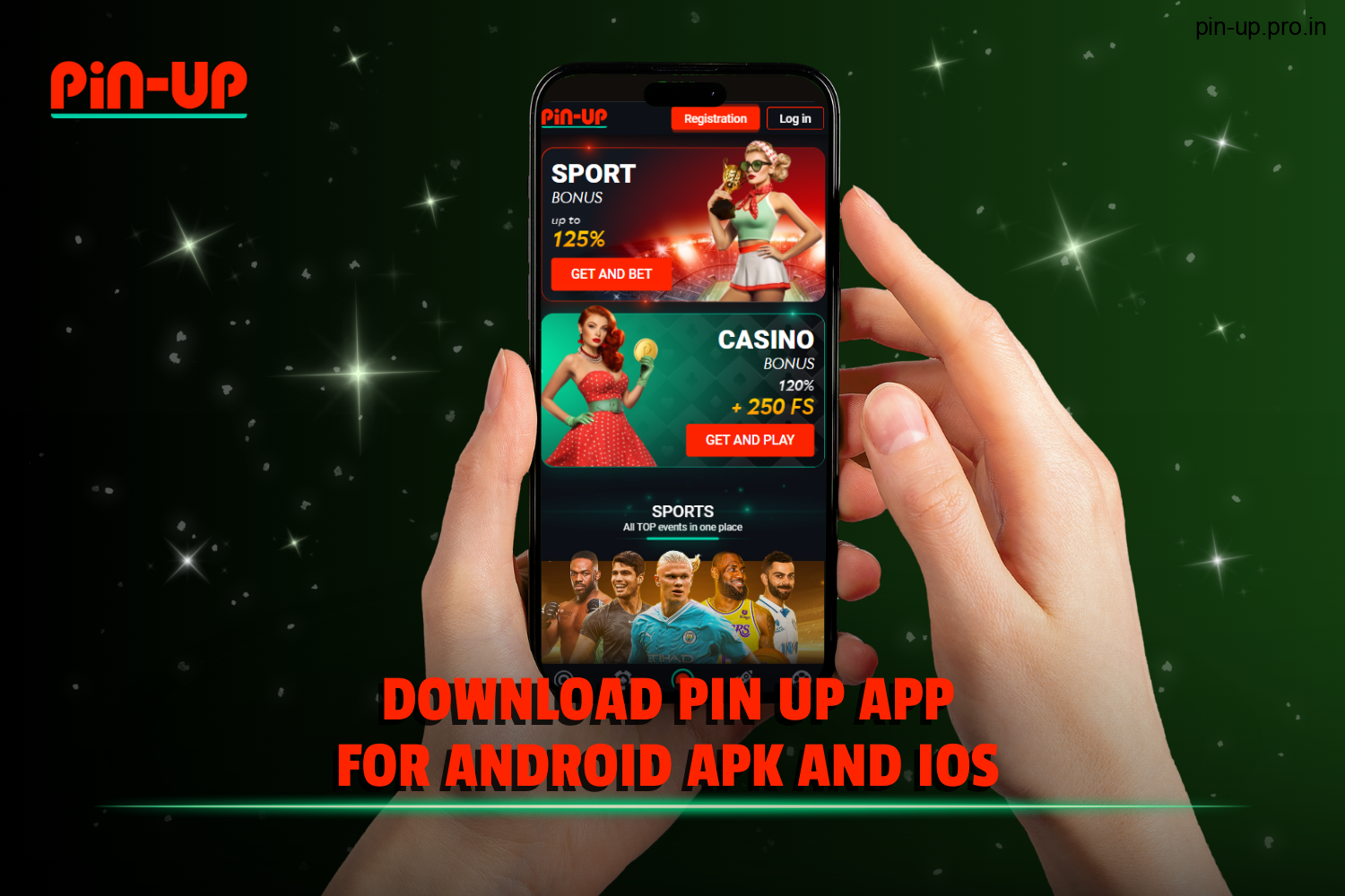 Pin Up application download for apple iphone and Android
